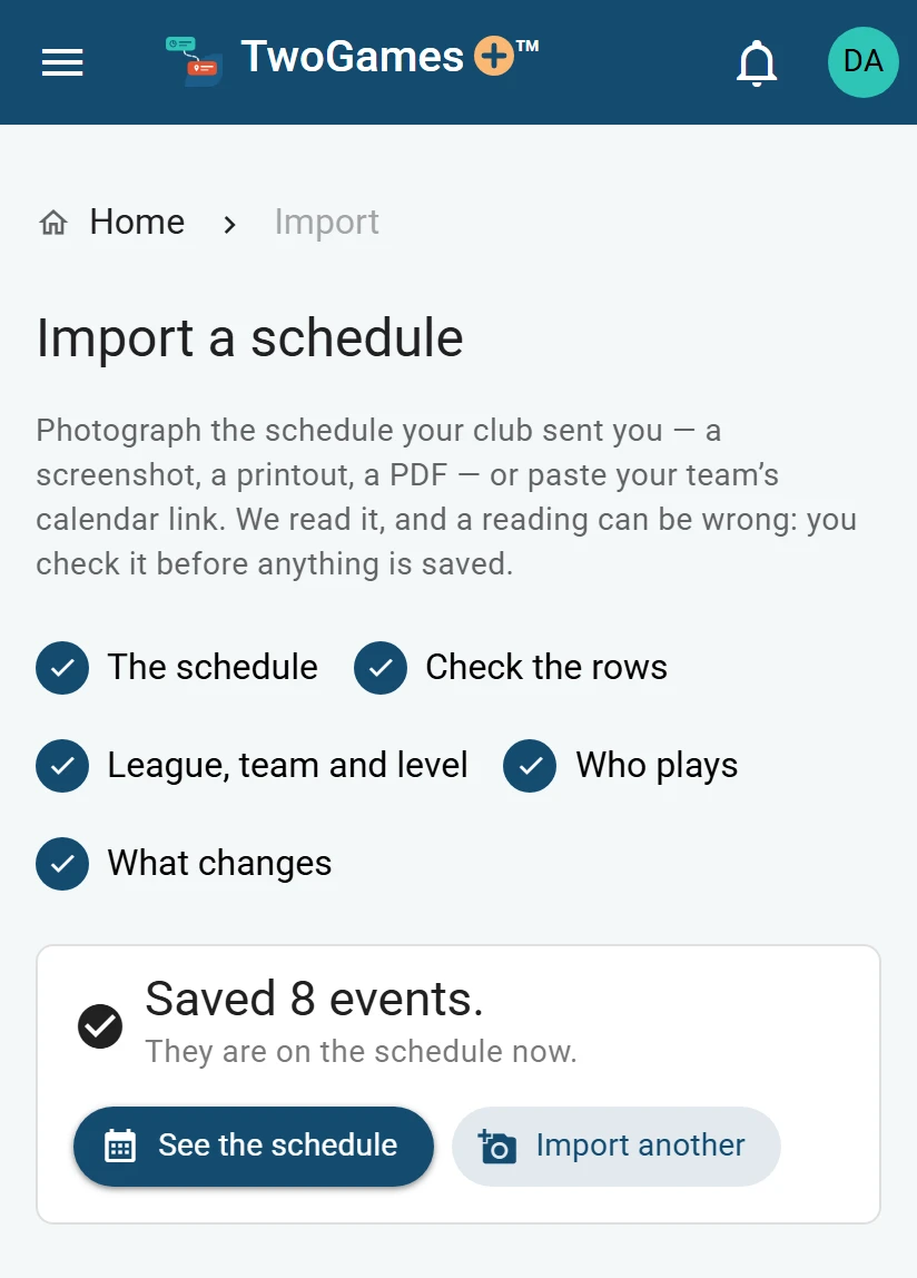 The Import page on a phone after saving: the games are on the schedule now, with See the schedule.