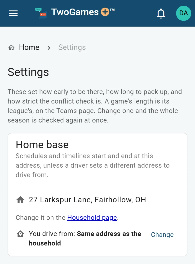 Settings on a phone, opening with the Home base card: Schedules and timelines start and end at this address, unless a driver sets a different address to drive from. 27 Larkspur Lane, Fairhollow, OH, with a link to change it on the Household page, and below it, You drive from: Same address as the household.