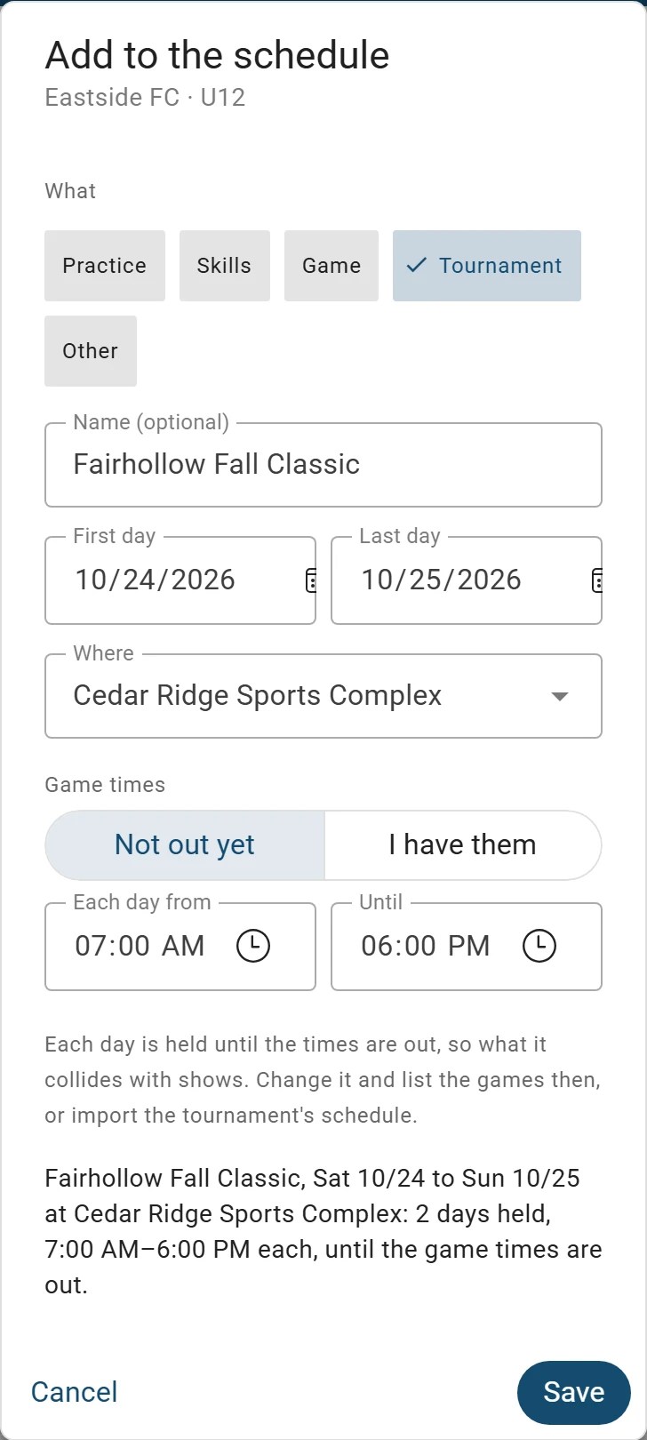Adding a tournament for Eastside FC on a phone: Fairhollow Fall Classic, October 24 to 25, at Cedar Ridge Sports Complex, with game times not out yet, so each day is held.