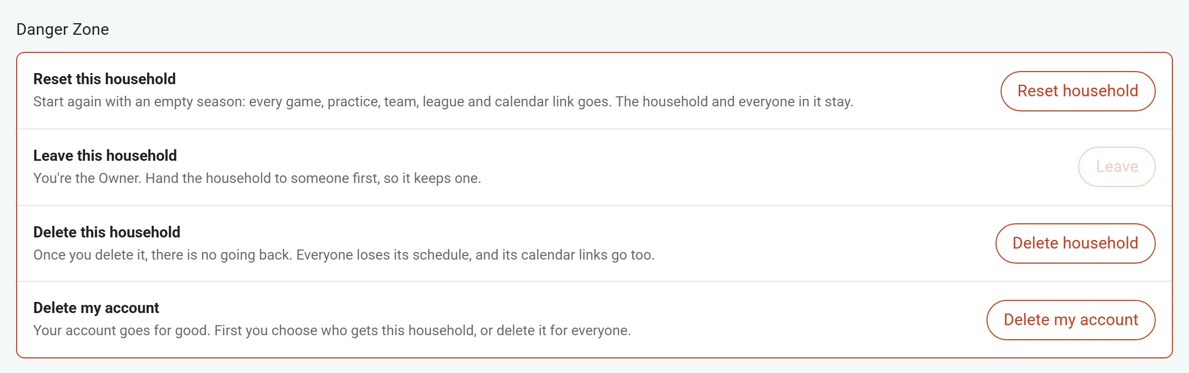 The Household page’s Danger Zone: Reset this household, with a Reset household button, then Leave this household, greyed out for the Owner, Delete this household, with a Delete household button, and Delete my account.